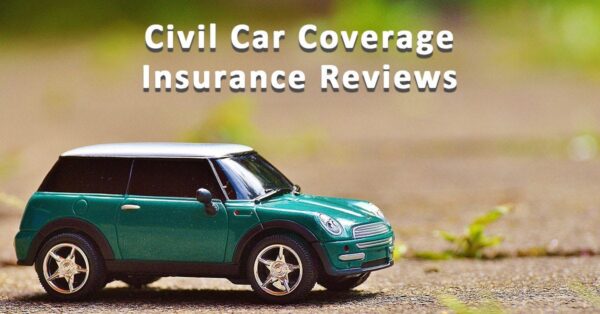 Discover Civil Car Coverage Insurance: Your Guide to Reliable Auto Protection